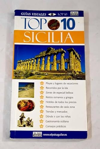 Stock image for Sicilia - top 10 guia visual (Top 10 Guias Visuales) Trigiani, Elaine for sale by VANLIBER