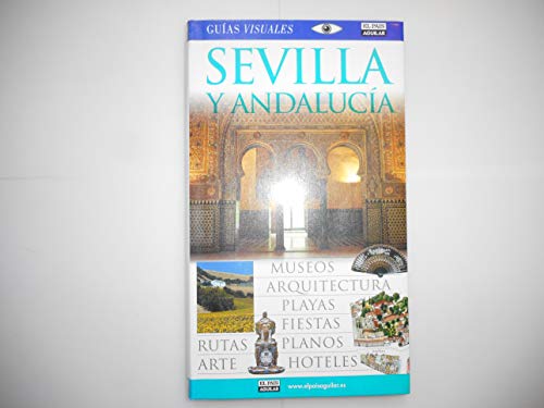 Beispielbild fr Sevilla y Andaluca - Guia Visual zum Verkauf von Hamelyn