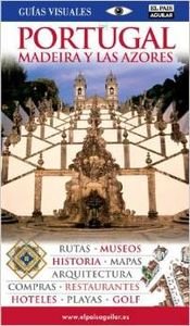 Beispielbild fr PORTUGAL, MADEIRA Y LAS AZORES GUIAS Guia Turistic zum Verkauf von Iridium_Books