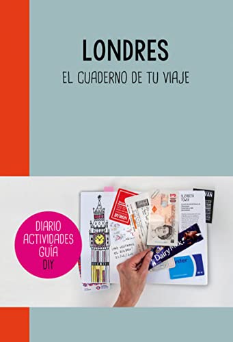 9788403510333: Londres: El cuaderno de tu viaje (Ocio y tiempo libre)