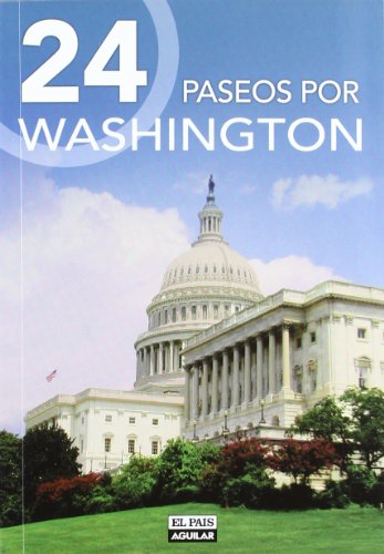 Stock image for 24 paseos por Washington for sale by medimops