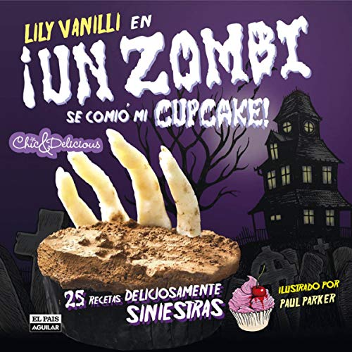 Stock image for Un zombi se comi mi cupcake for sale by LibroUsado | TikBooks