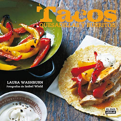 9788403512184: Tacos, quesadillas y burritos (Spanish Edition)