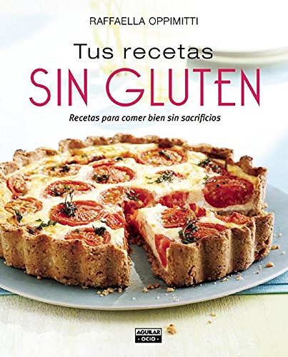 Imagen de archivo de Tus recetas sin gluten / Your Gluten-Free Recipes (Spanish Edition) a la venta por HPB-Diamond