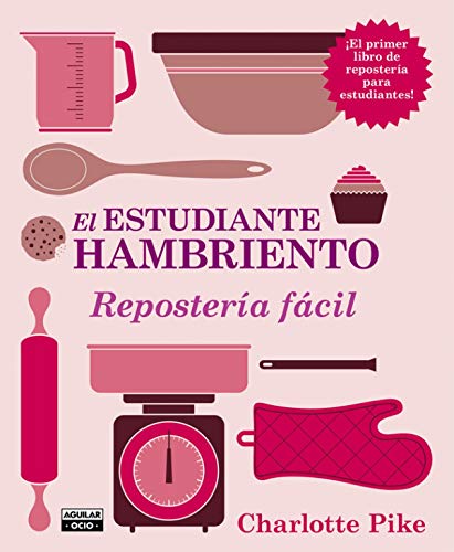 Imagen de archivo de El estudiante hambriento repostera fcil a la venta por Iridium_Books