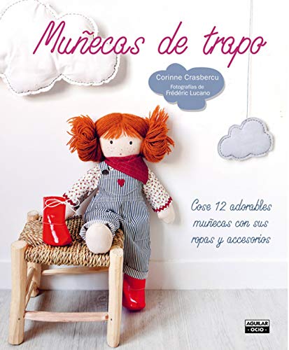 9788403514850: Muñecas de trapo (Ocio y tiempo libre) (Spanish Edition) - AbeBooks - Crasbercu, Corinne: 8403514859