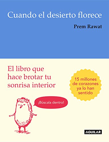 Stock image for Cuando el desierto florece: El libro que hace brotar tu sonrisa interior for sale by Book Deals