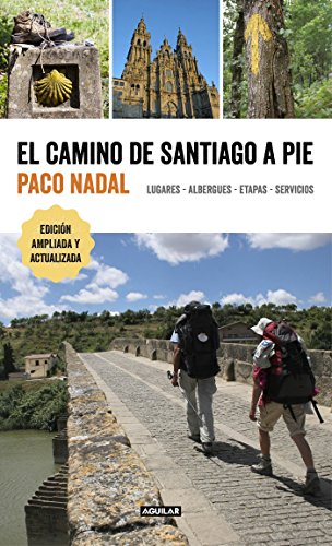 Imagen de archivo de El camino de Santiago a pie / The CamNadal, Paco a la venta por Iridium_Books