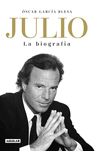 Beispielbild fr Julio Iglesias. La Biografa / Julio Iglesias: The Biography zum Verkauf von ThriftBooks-Dallas