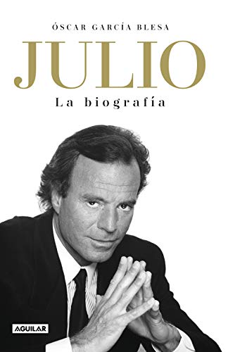 Imagen de archivo de Julio Iglesias. La Biografa / Julio Iglesias: The Biography a la venta por ThriftBooks-Dallas