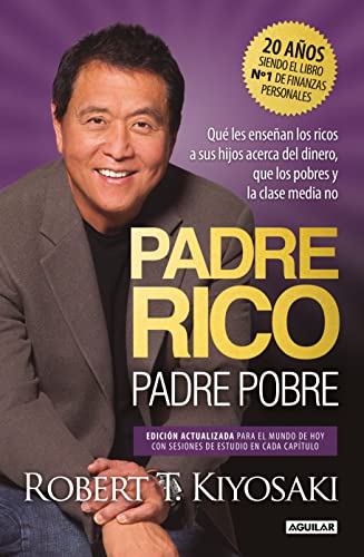 Stock image for Padre Rico, padre Pobre (edicin especial ampliada, actualizada y en tapa dura): Qu les ensean los ricos a sus hijos acerca del dinero, que los pobres y la clase media no for sale by GF Books, Inc.