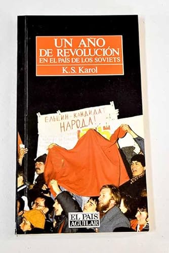 Beispielbild fr Un Ao de Revolucin en el Pas de los Soviets zum Verkauf von Hamelyn