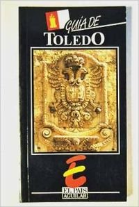 9788403590540: Guía de Toledo (Spanish Edition)