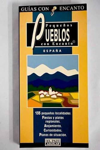 9788403593015: Pueblos de España (Guías con encanto) (Spanish Edition)