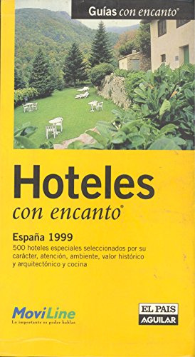 Imagen de archivo de Hoteles con encanto Espaa 1999 a la venta por medimops