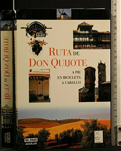 Imagen de archivo de Ruta de Con Quijote. Una Gua a pi, en bicicleta, a caballo. a la venta por HISPANO ALEMANA Libros, lengua y cultura