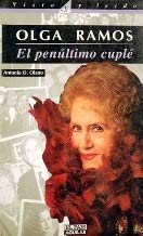 Beispielbild fr Olga Ramos - el Penultimo Cuple zum Verkauf von Hamelyn