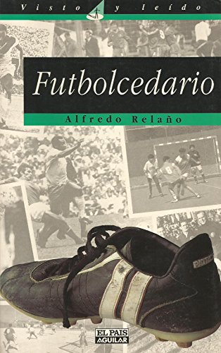 Imagen de archivo de Futbolcedario (Visto y lei?do) (Spanish Edition) a la venta por Wonder Book