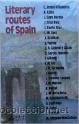 Stock image for LITERARY ROUTES OF SPAIN for sale by Archer's Used and Rare Books, Inc.