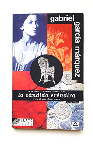 Stock image for La Candida Erendira / The Innocent Erendira: Relatos Cortos / Short Stories for sale by medimops