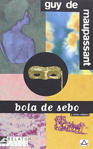 Beispielbild fr BOLA DE SEBO Y OTROS RELATOS. zum Verkauf von Zilis Select Books