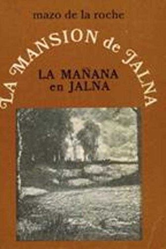 Stock image for La construccin de Jalna for sale by Papel y Letras