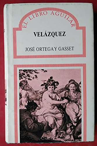 Velazquez (9788403870031) by JosÃ© Ortega Y Gasset