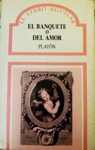 El banquete del amor (9788403870062) by PlatÃ³n