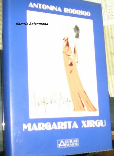 Imagen de archivo de Margarita Xirgu (Aguilar maior) (Spanish Edition) a la venta por HPB-Movies