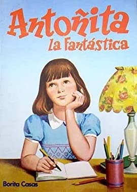 9788406033891: Antoita la Fantstica. Tomo I