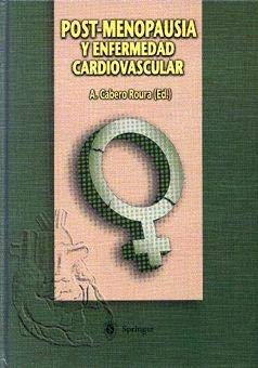 Imagen de archivo de Post-menopausia Y Enfermedad Cardiovascular - Cabero Roura a la venta por Libros del Mundo