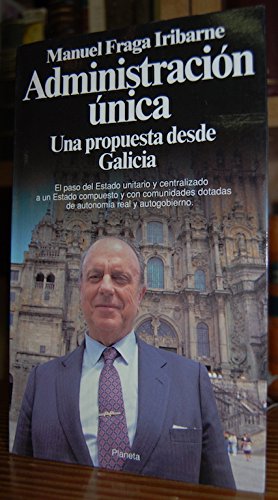 Imagen de archivo de Administracin nica. Una propuesta desde Galicia a la venta por LibroUsado | TikBooks