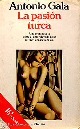 Beispielbild fr La Pasion Turca/ The Turkish Passion (Spanish Edition) zum Verkauf von Your Online Bookstore