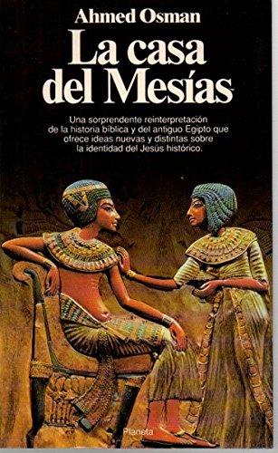 La Casa del Mesias (9788408002765) by Ahmed Osman