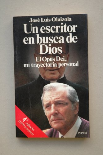 Beispielbild fr Escritor en busca de dios,un : el opus dei, mi trayectoria personal zum Verkauf von medimops