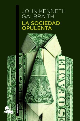 9788408003670: La sociedad opulenta