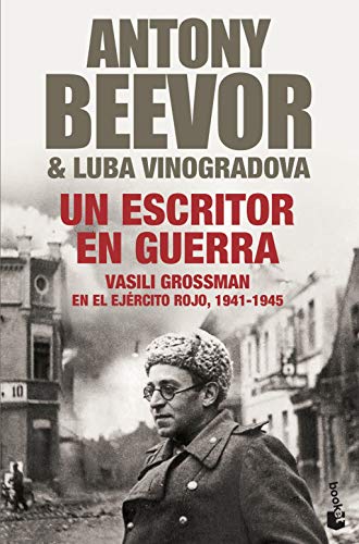 9788408004219: Un escritor en guerra: Vasili Grossman en el Ejrcito Rojo, 1941-1945