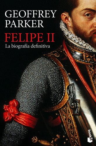 Felipe II. La biografia definitiva