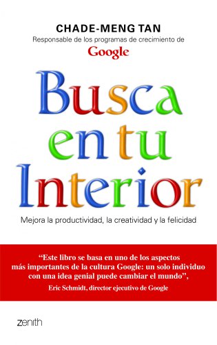 Stock image for Busca en tu interior: mejora la productividad, la creatividad y la felicidad for sale by medimops