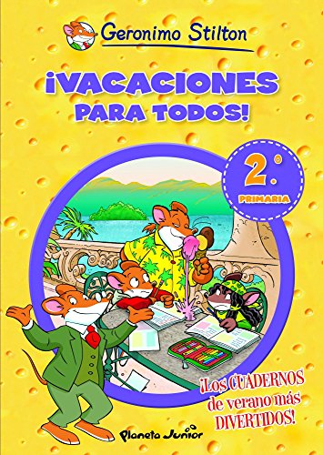 Â¡Vacaciones para todos! 2: De segundo a tercero de primaria (9788408006091) by Stilton, Geronimo