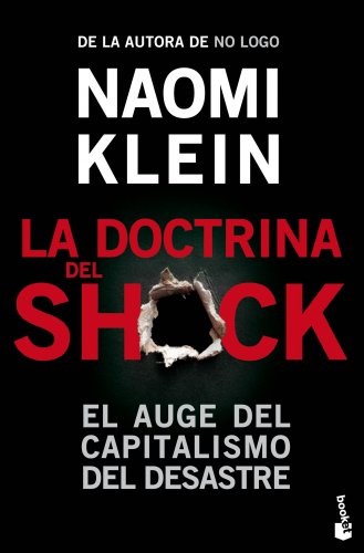 9788408006732: La doctrina del shock: El auge del capitalismo del desastre