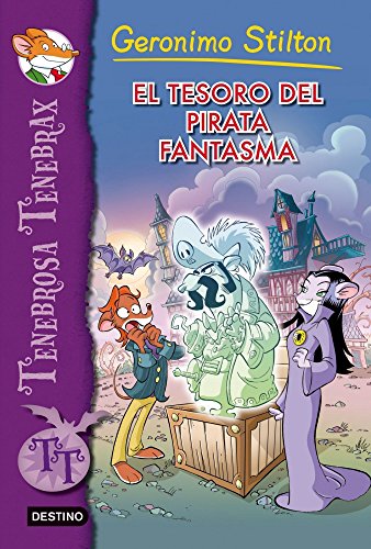 Beispielbild fr El tesoro del pirata fantasma (Tenebrosa Tenebrax, Band 5) zum Verkauf von medimops
