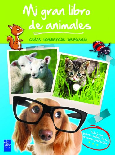 Mi gran libro de animales verde: CrÃ­as. DomÃ©sticos. De granja (9788408008491) by YOYO