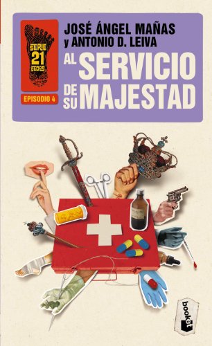 9788408008552: Al servicio de su Majestad: Serie 21 Dedos, 4 (Spanish Edition)