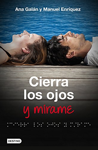 Stock image for Cierra los Ojos y Mirame for sale by Hamelyn