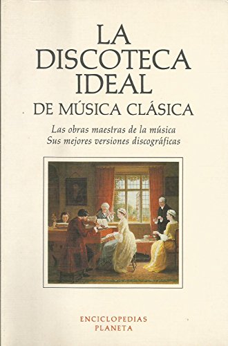 Beispielbild fr La discoteca ideal de la msica clsica zum Verkauf von medimops