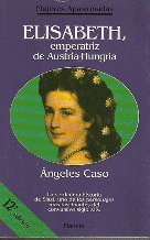 9788408010524: Elisabeth, Emperatriz De Austria-Hungria