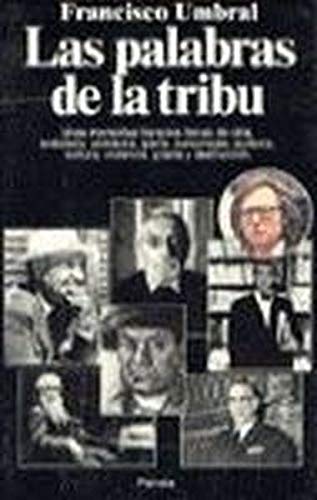 9788408011026: Las palabras de la tribu: De Rubén Darío a Cela (Documento) (Spanish Edition)