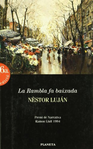 Beispielbild fr La Rambla fa baixada (Col leccio? Ramon Llull. Se?rie Novel la) (Catalan Edition) zum Verkauf von Iridium_Books