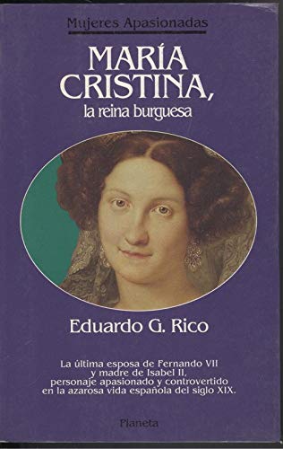 María Cristina, la reina burguesa.